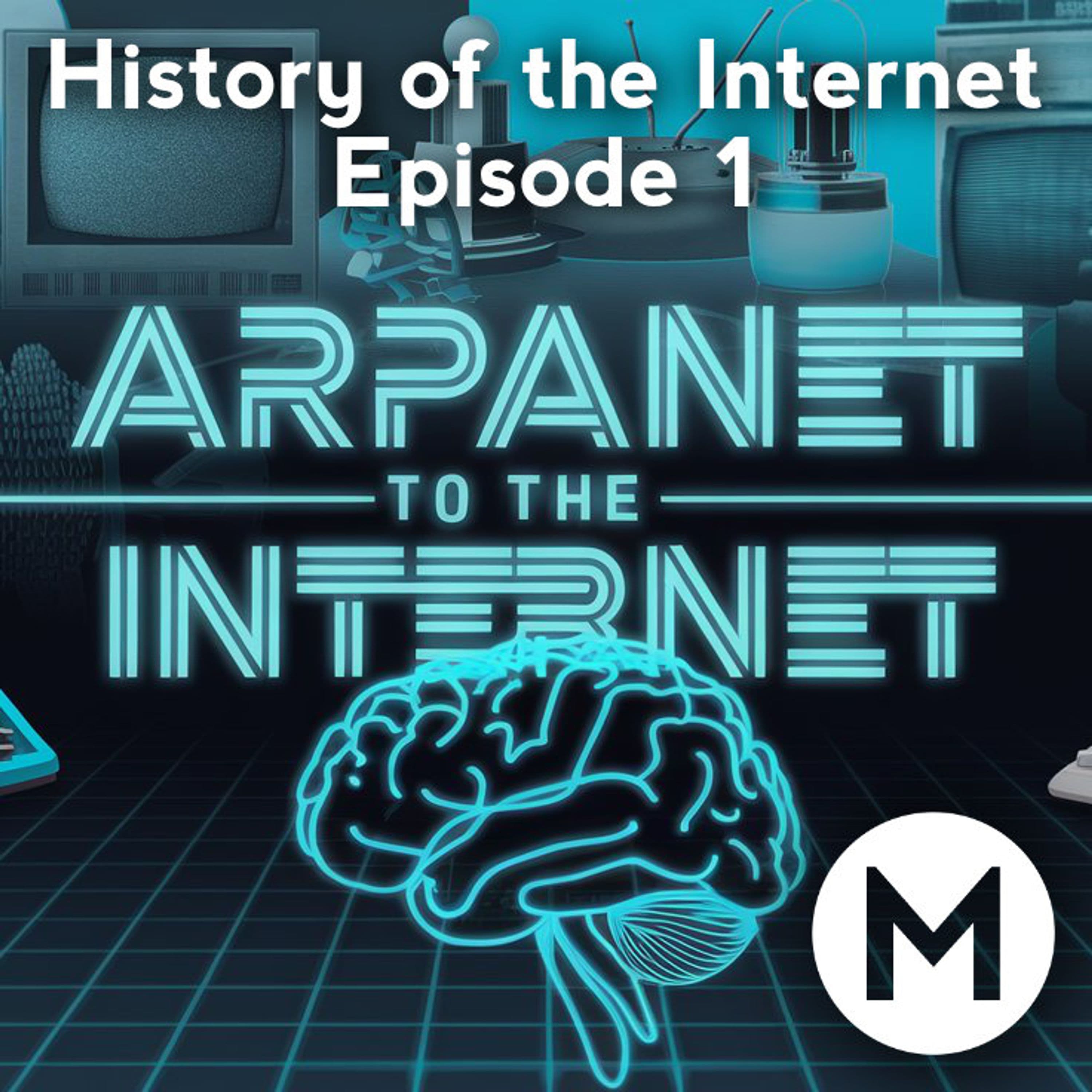 The Birth of the Internet: ARPANET to TCP/IP | History of the Internet Episode 1