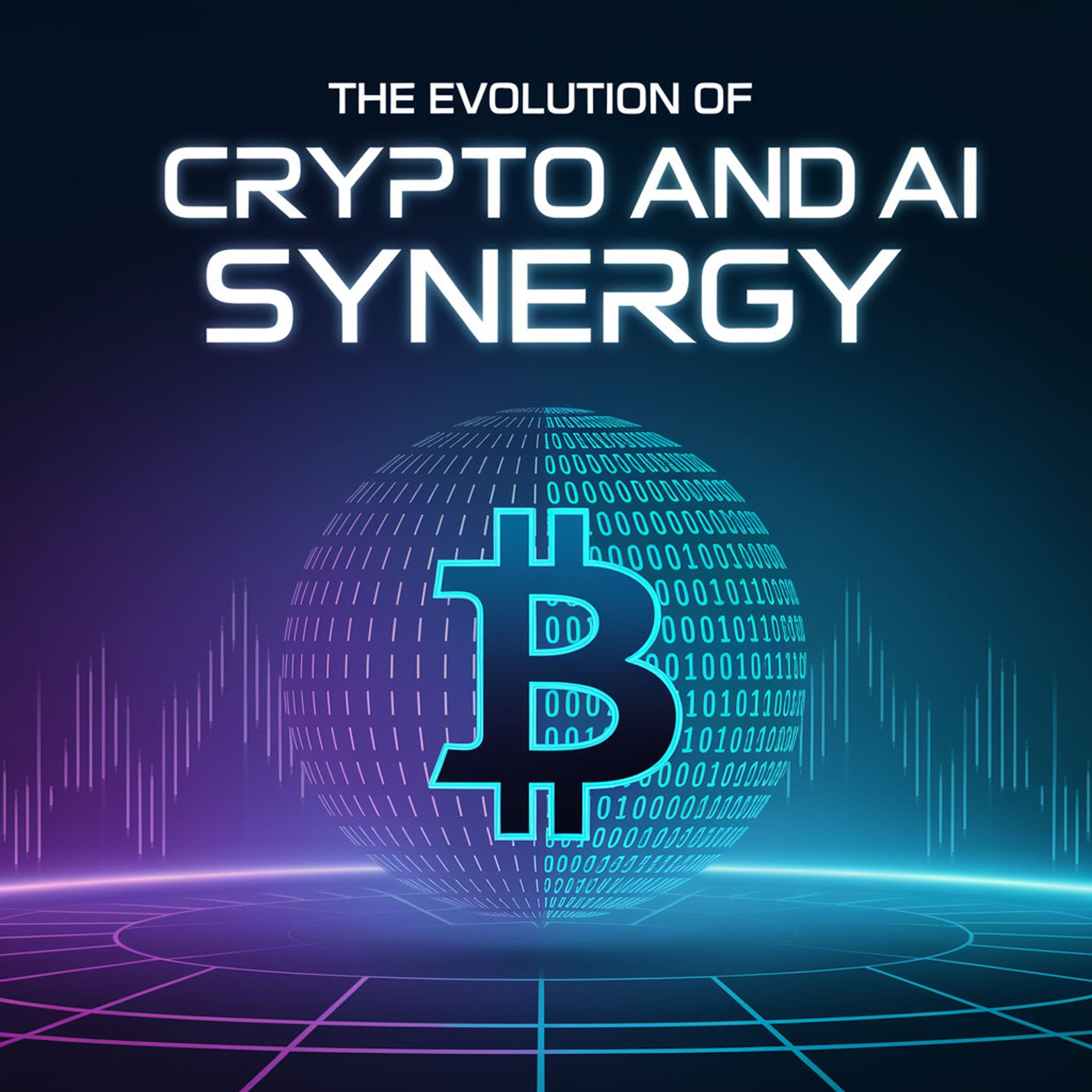 The Evolution of Crypto and AI Synergy | History of the Internet Episode 11